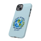 Light Blue Change the World Not Your Body iPhone Case | Girls Empowerment Phone Case | You Are Enough Body Positive Case