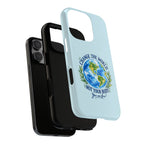 Light Blue Change the World Not Your Body iPhone Case | Girls Empowerment Phone Case | You Are Enough Body Positive Case