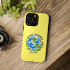 Yellow Change the World Not Your Body iPhone Case | Girls Empowerment Phone Case | You Are Enough Body Positive Case