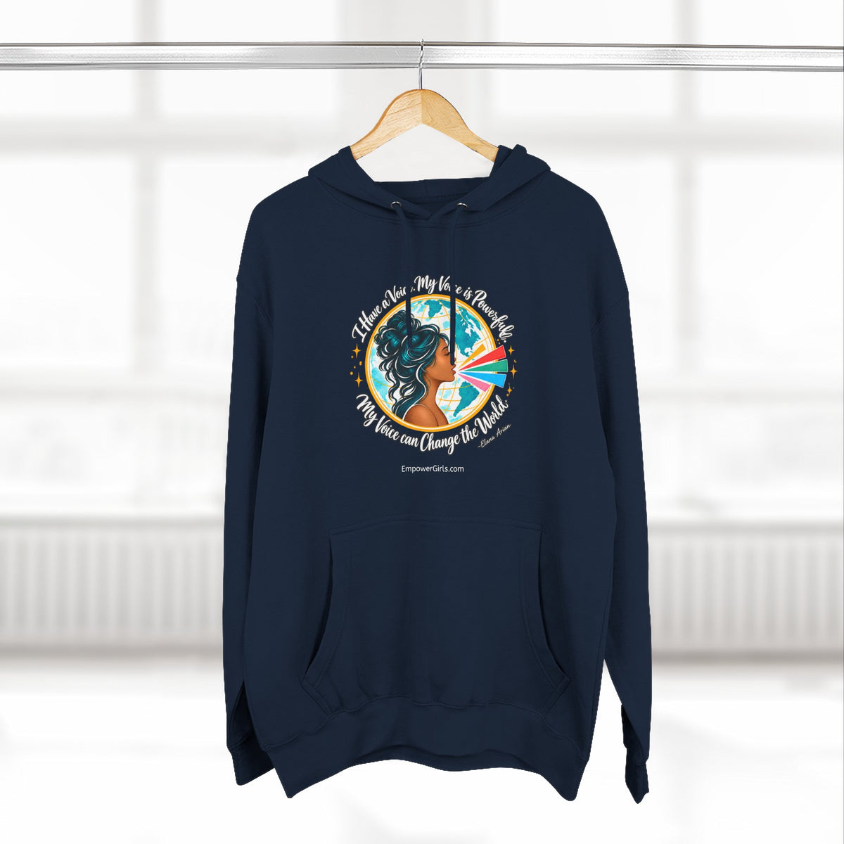 I Have a Voice. My Voice is Powerful. My Voice Can Change the World. | Pullover Hoodie
