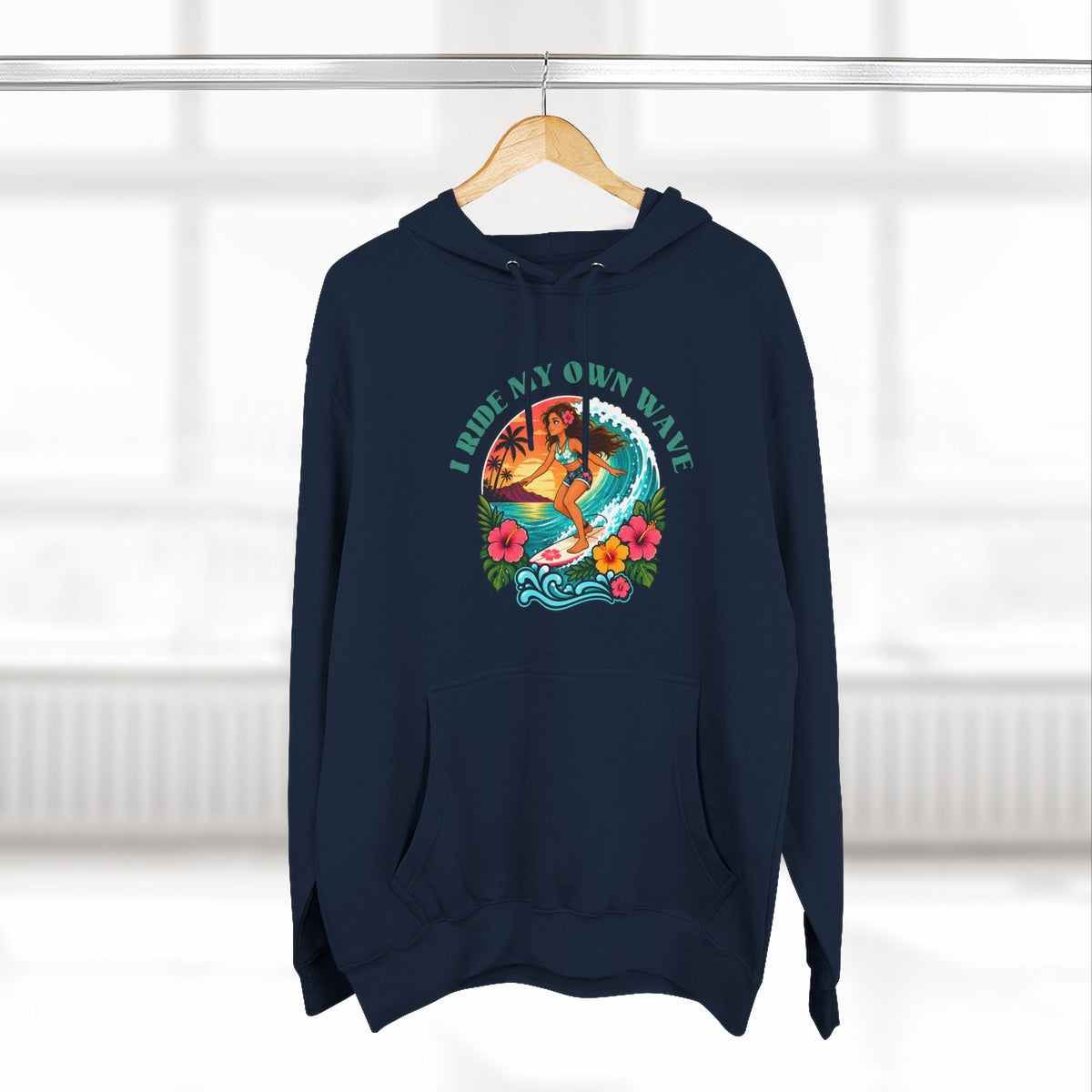 I Ride My Own Wave Hoodie - Women's Surfer Graphic Pullover