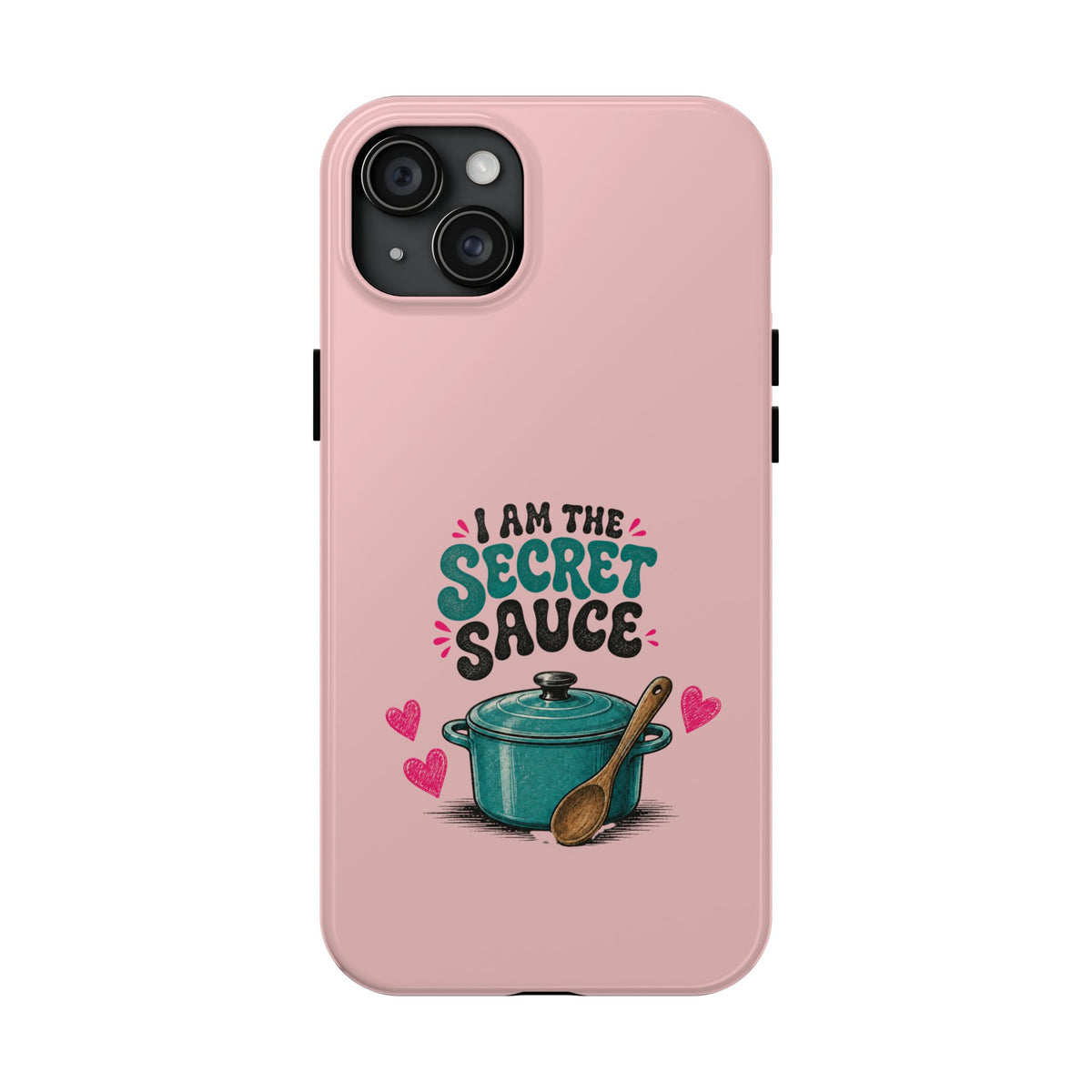 I Am the Secret Sauce | Pink iPhone Tough Magnetic Case