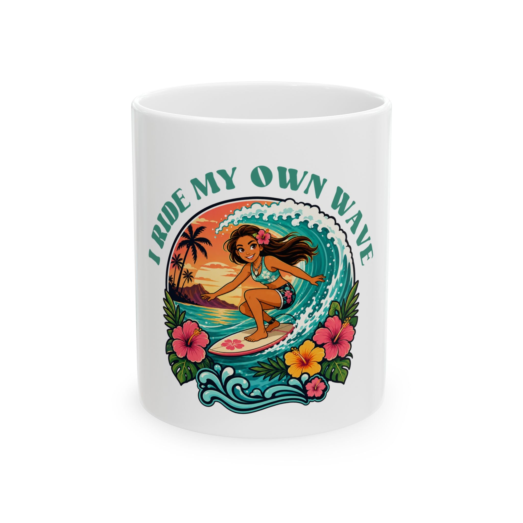 I Ride My Own Wave Ceramic Mug – Surfing Girl Hawaiian Tropical Coffee Cup (11oz & 15oz)