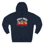 Good Girls Make Good Trouble | Pullover Hoodie