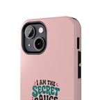 I Am the Secret Sauce | Pink iPhone Tough Magnetic Case