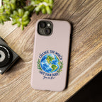 Change the World Not Your Body iPhone Case | Girls Empowerment Phone Case | You Are Enough Body Positive Case