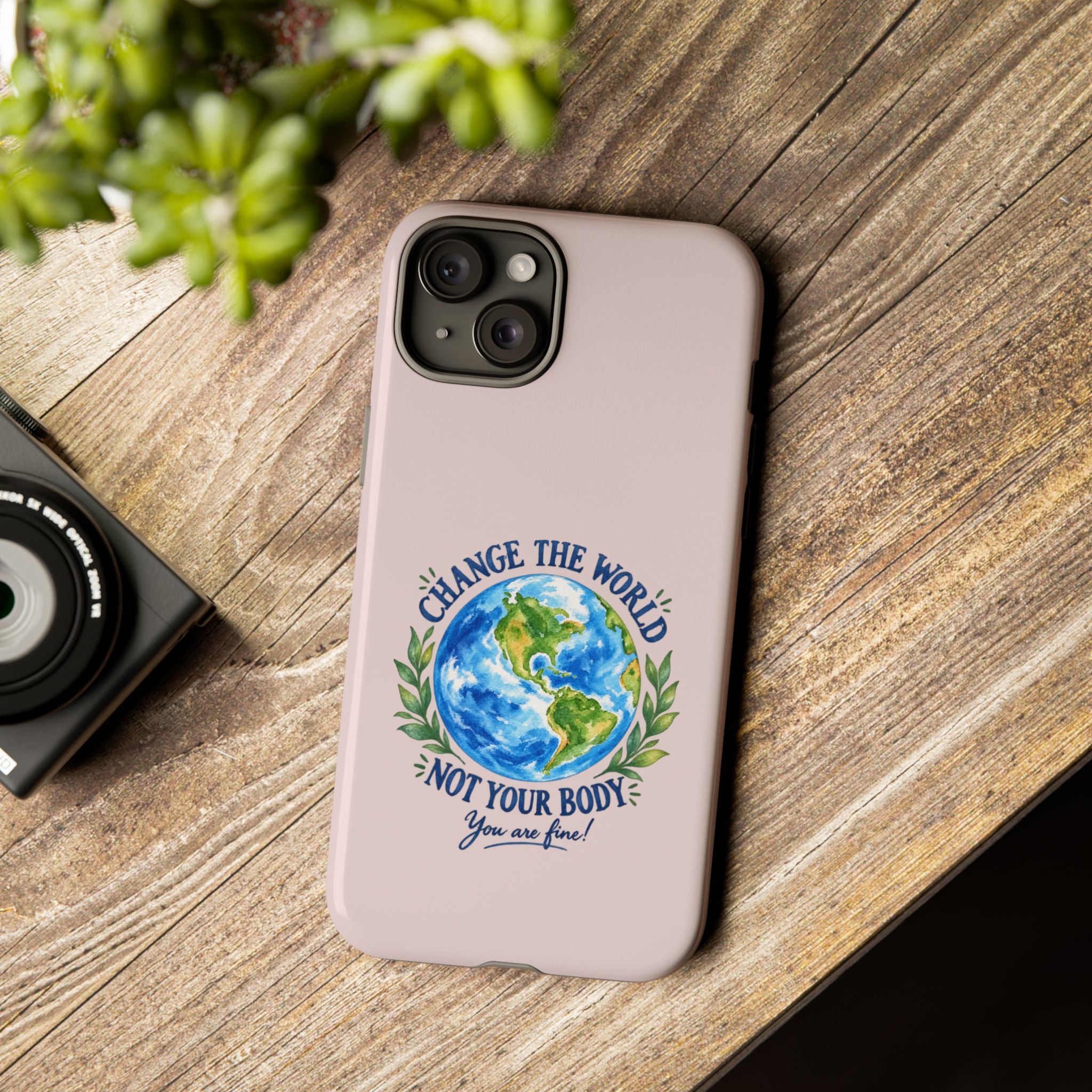 Change the World Not Your Body iPhone Case | Girls Empowerment Phone Case | You Are Enough Body Positive Case