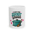Ceramic Mug — "I Am The Secret Sauce" Cooking Lover Coffee Mug (11oz/15oz)
