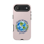 Change the World Not Your Body iPhone Case | Girls Empowerment Phone Case | You Are Enough Body Positive Case