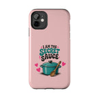 I Am the Secret Sauce | Pink iPhone Tough Magnetic Case