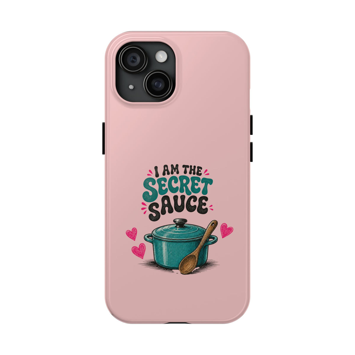 I Am the Secret Sauce | Pink iPhone Tough Magnetic Case
