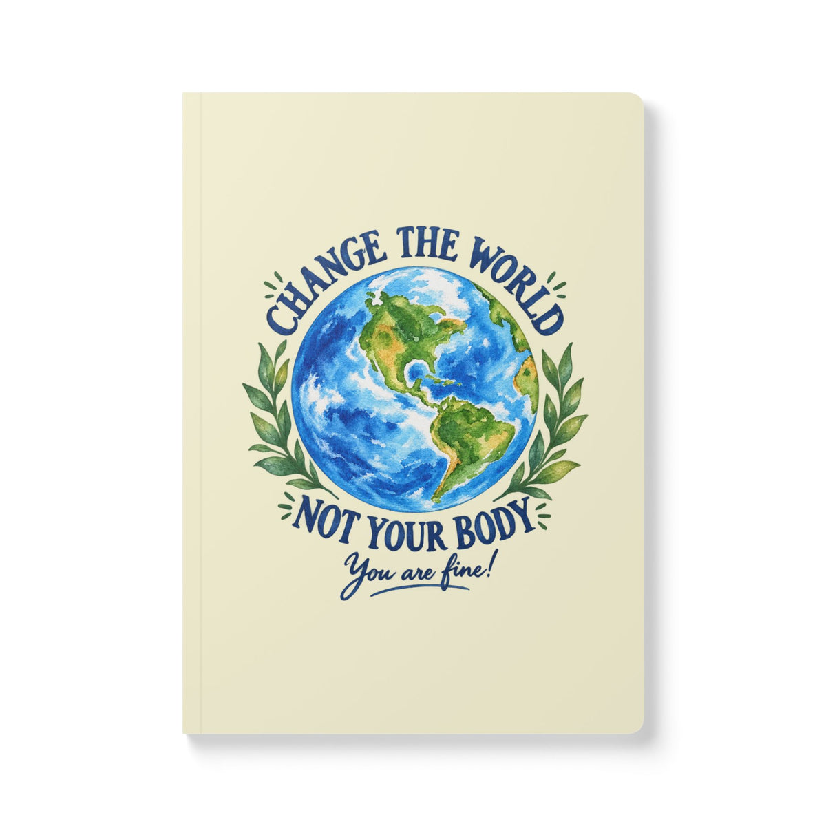 Change the World, Not Your Body Yellow| Empower Girls Journal | Inspirational Notebook for Confidence, Self Worth & Big Dreams
