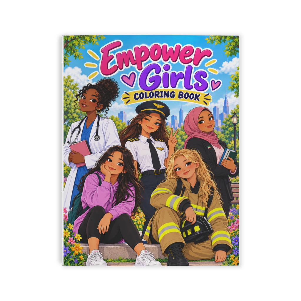 Empower Girls Coloring Book | Inspirational Careers, Confidence & Positive Affirmations for Girls
