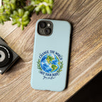 Light Blue Change the World Not Your Body iPhone Case | Girls Empowerment Phone Case | You Are Enough Body Positive Case