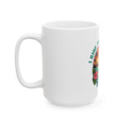 I Ride My Own Wave | Ceramic Mug 11oz / 15oz