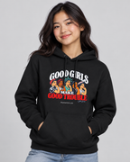 Good Girls Make Good Trouble | Pullover Hoodie