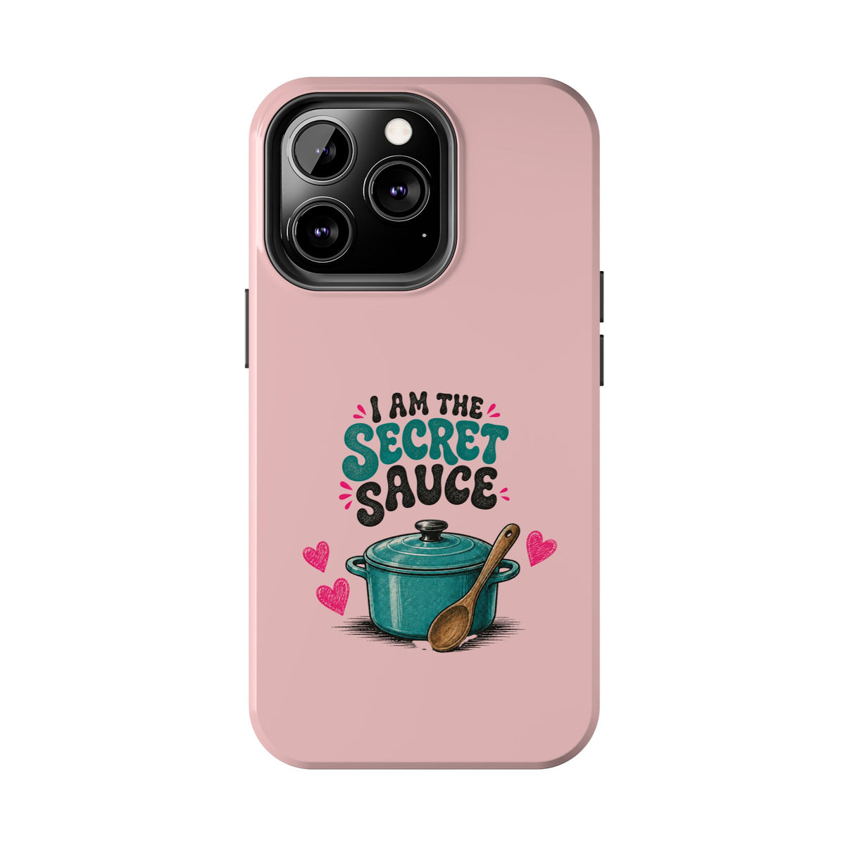 I Am the Secret Sauce | Pink iPhone Tough Magnetic Case