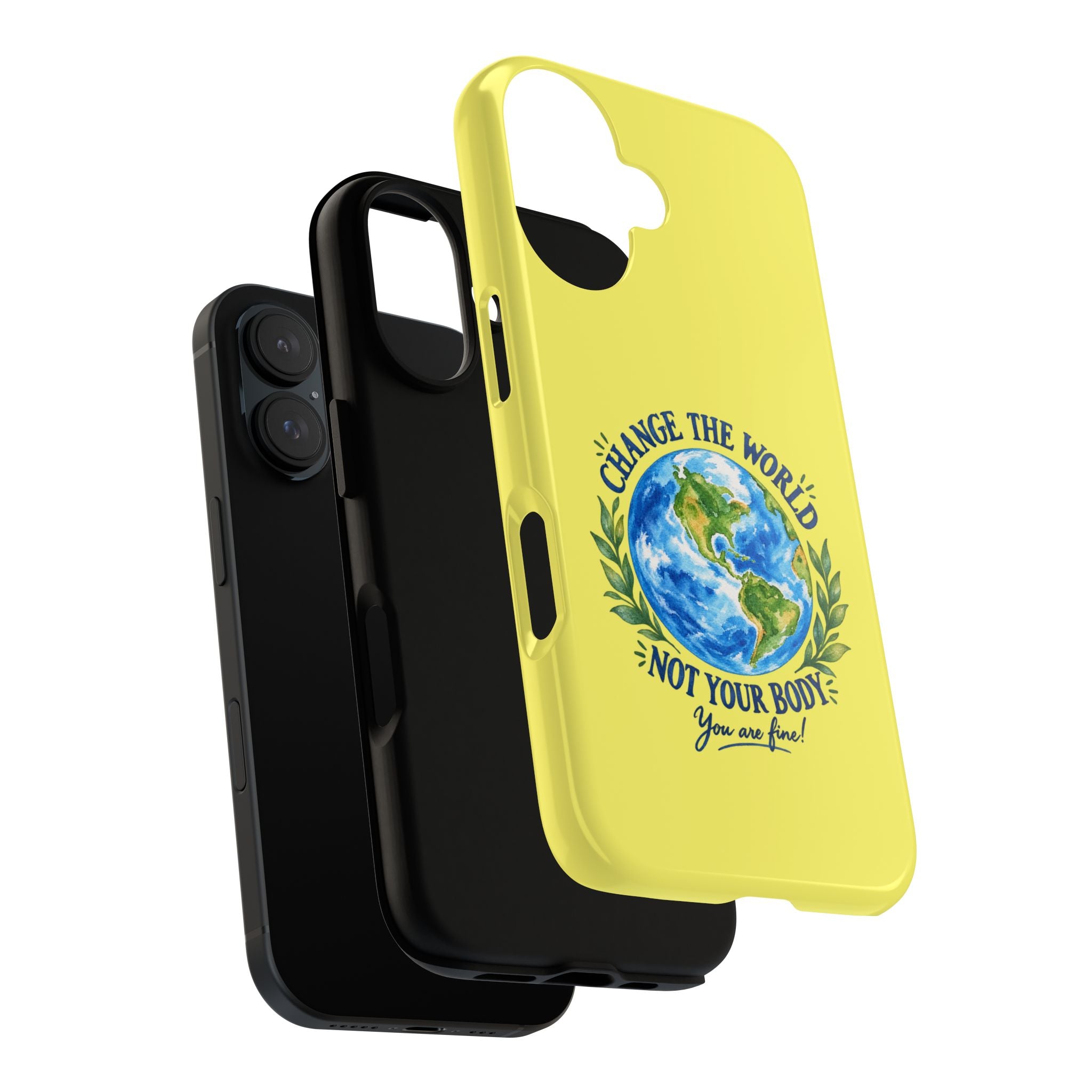 Yellow Change the World Not Your Body iPhone Case | Girls Empowerment Phone Case | You Are Enough Body Positive Case