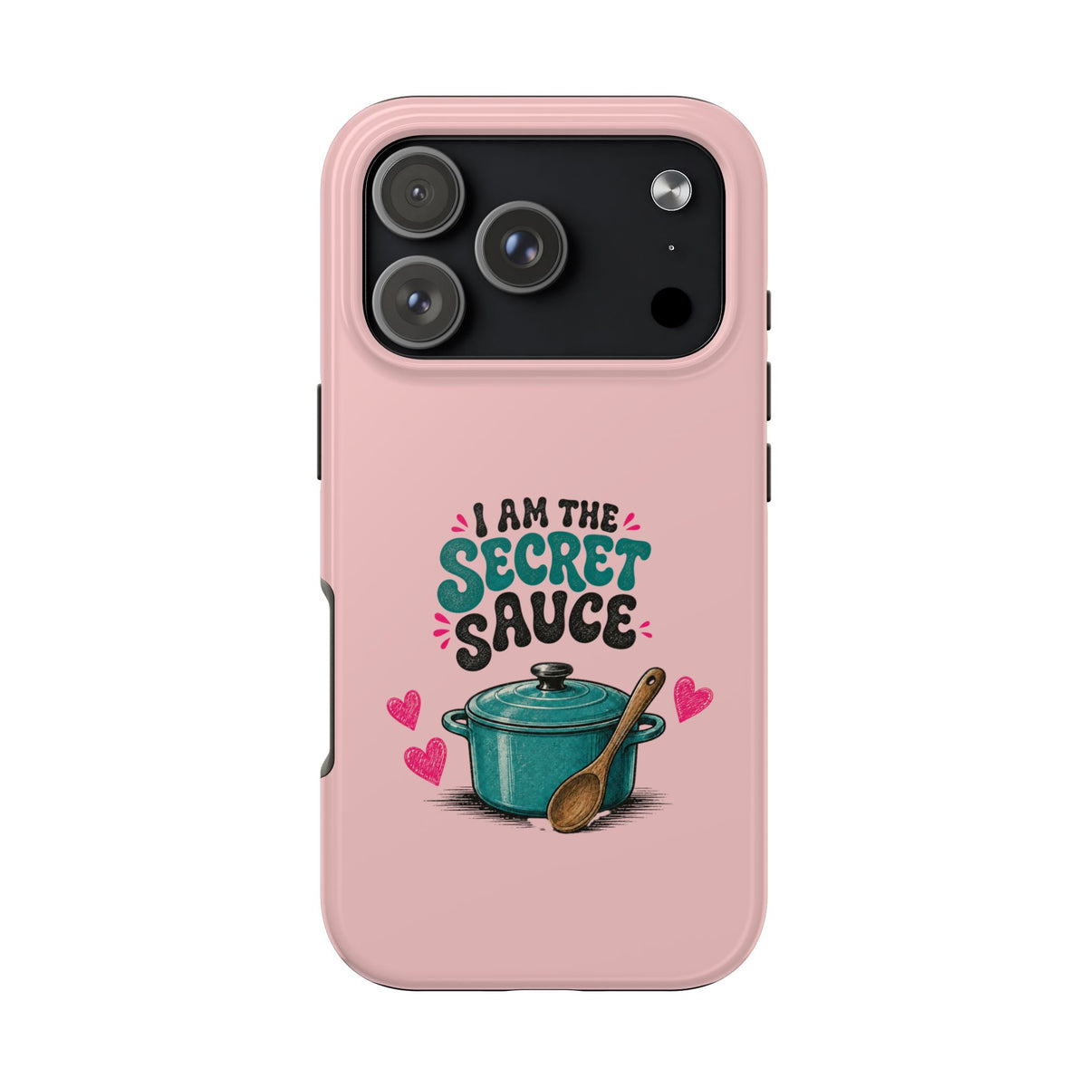 I Am the Secret Sauce | Pink iPhone Tough Magnetic Case