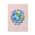 Change the World, Not Your Body | Pink Softcover Journal (with Inside Prints)