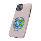 Change the World Not Your Body iPhone Case | Girls Empowerment Phone Case | You Are Enough Body Positive Case