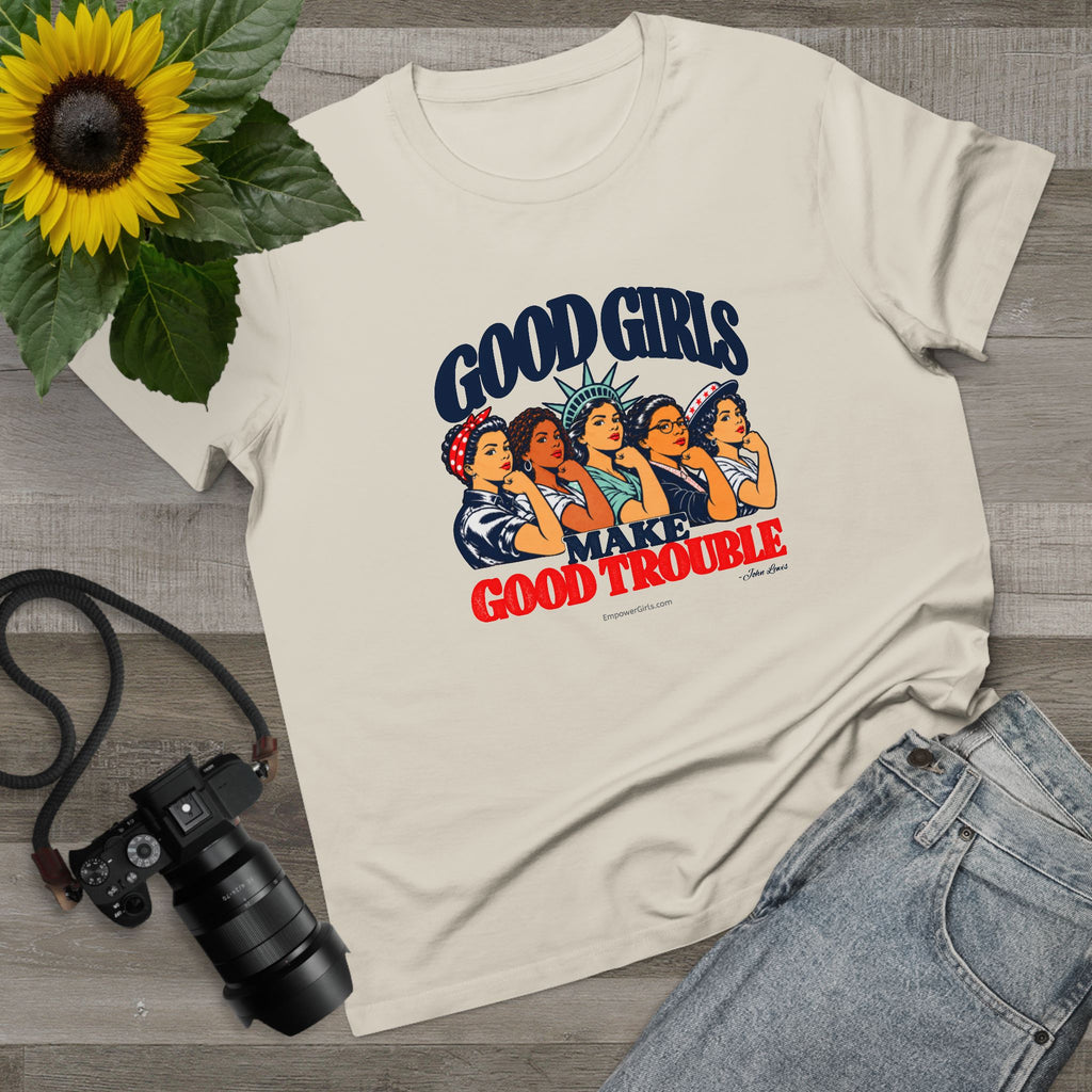 Good Girls Make Good Trouble | Empower Girls Tee