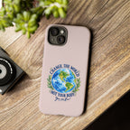 Change the World Not Your Body iPhone Case | Girls Empowerment Phone Case | You Are Enough Body Positive Case