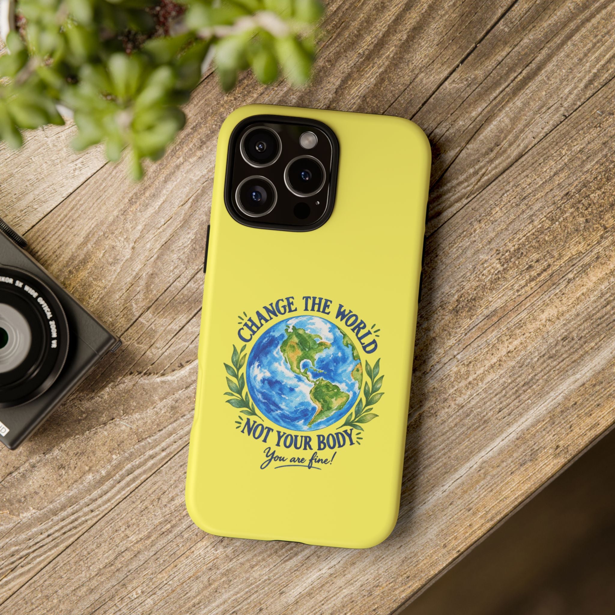 Yellow Change the World Not Your Body iPhone Case | Girls Empowerment Phone Case | You Are Enough Body Positive Case