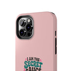 I Am the Secret Sauce | Pink iPhone Tough Magnetic Case