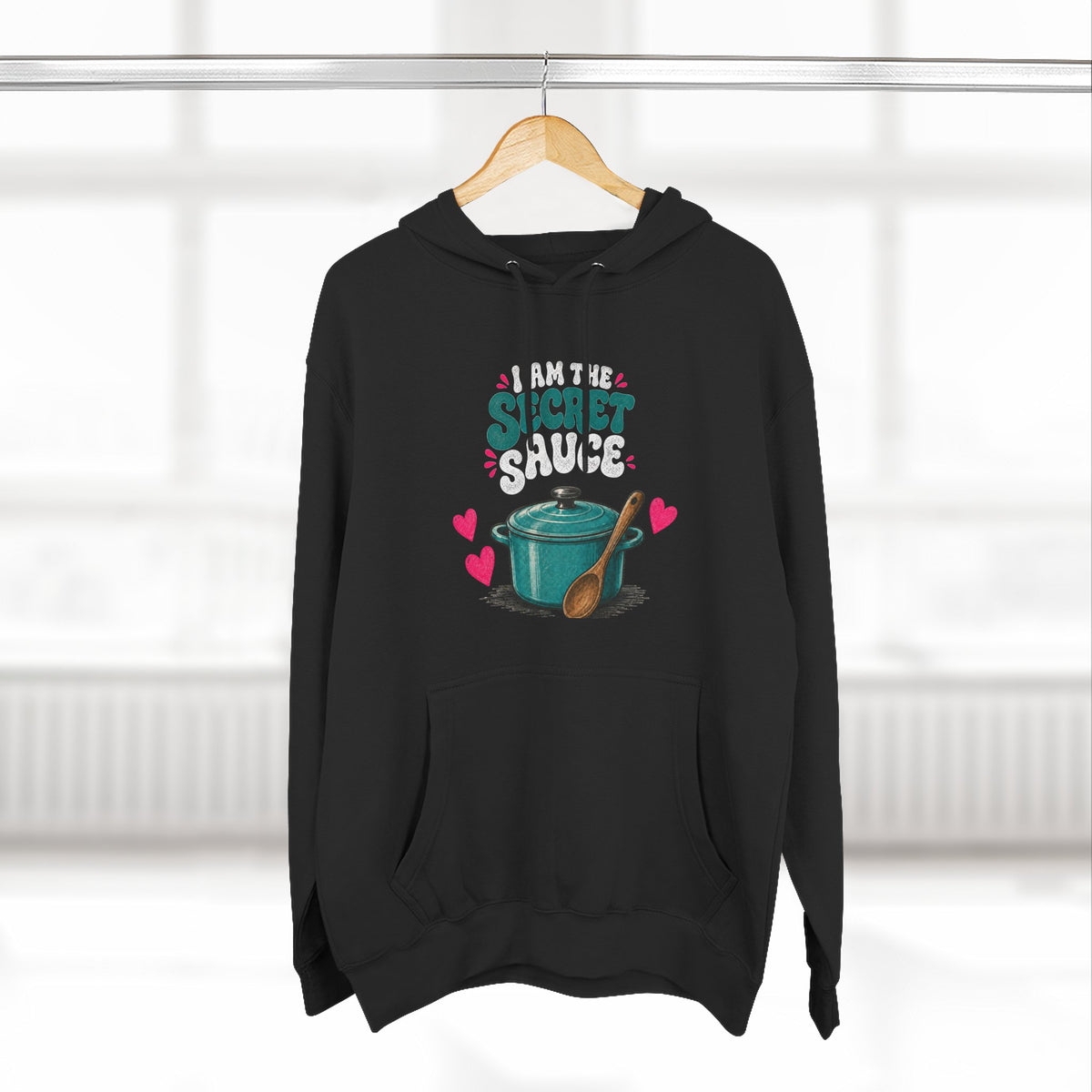 I Am the Secret Sauce | Pullover Hoodie