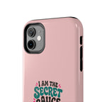 I Am the Secret Sauce | Pink iPhone Tough Magnetic Case