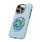 Light Blue Change the World Not Your Body iPhone Case | Girls Empowerment Phone Case | You Are Enough Body Positive Case