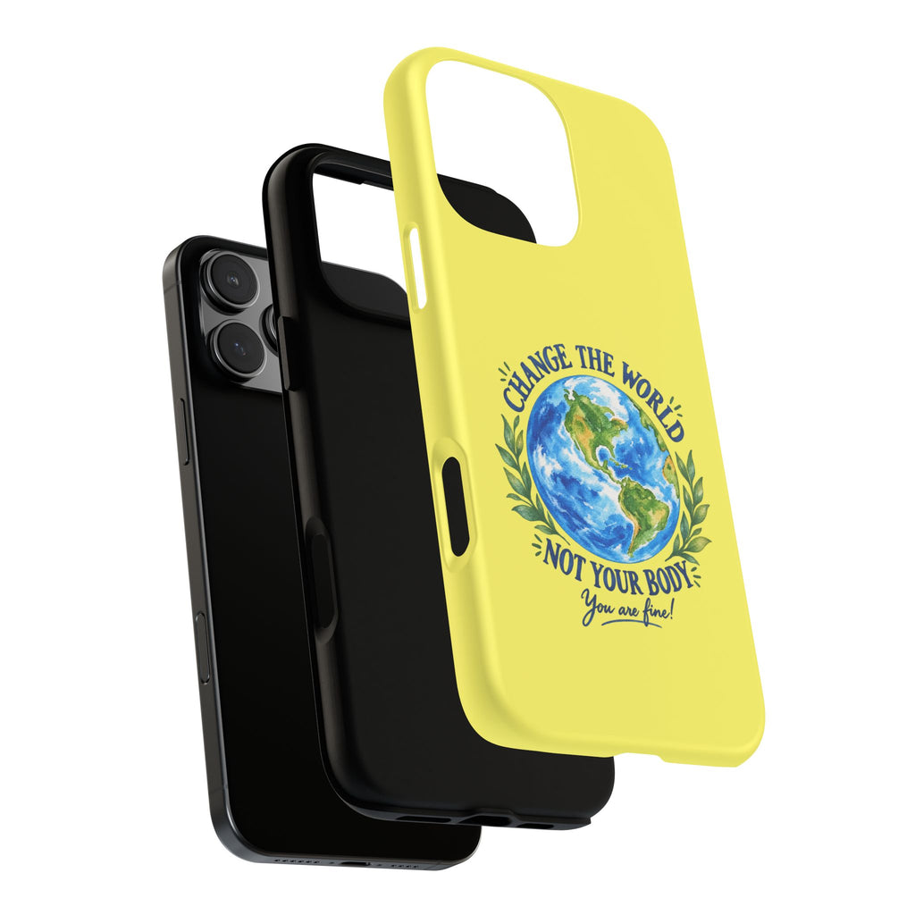 Yellow Change the World Not Your Body iPhone Case | Girls Empowerment Phone Case | You Are Enough Body Positive Case